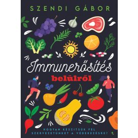 Immunerősítés belülről - Szendi Gábor