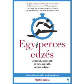 Egyperces edzés - Martin Gibala