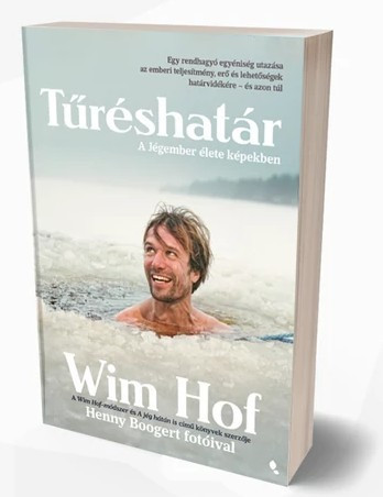Tűréshatár, A jégember élete képekben - Wim Hof