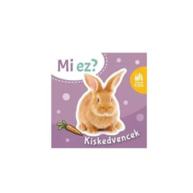 Signum Könyvek Kartonkönyv Mi ez? Kiskedvencek
