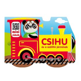   Szalay könyvek Kartonkönyv Csihu és a szállító járművek