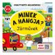 Szalay könyvek Kartonkönyv Minek a hangja? - járművek
